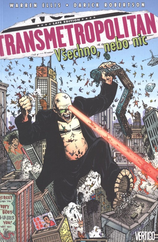 Transmetropolitan.Všechno, nebo nic