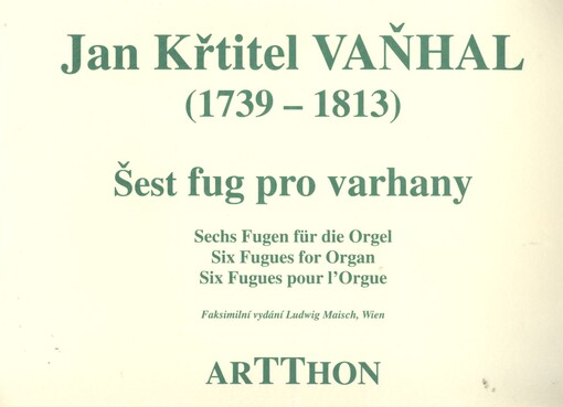 Šest fug pro varhanySechs Fugen für die Orgel = Six fuges for organ = Six fugues pour l'orgue