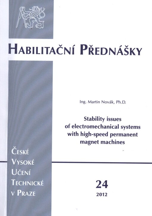 Stability issues of electromechanical systems with high-speed permanent magnet machines =Problematika stability elektromechanických systémů s vysokorychlostními stroji s permanentními magnety