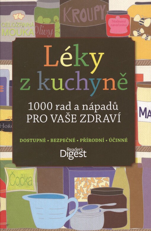 Léky z kuchyně :1000 rad a nápadů pro vaše zdraví