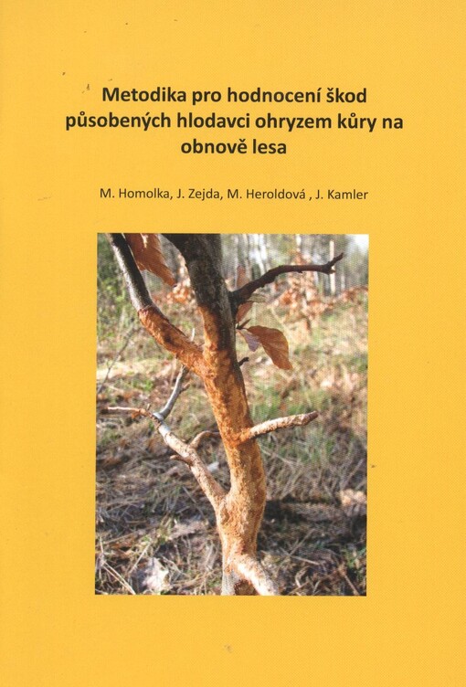 Metodika pro odhad poškození způsobeného hlodavci ohryzem kůry na obnově lesa