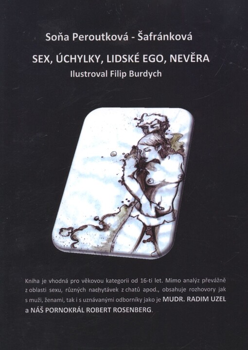 Sex, úchylky, lidské ego, nevěra :jak to vidí muži a jak ženy?