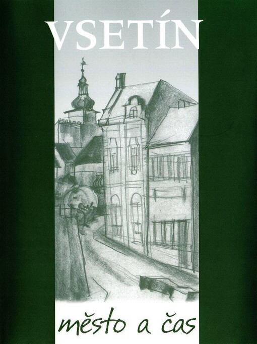 Vsetín : město a čas