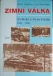 Zimní válka : sovětský útok na Finsko : 1939-1940