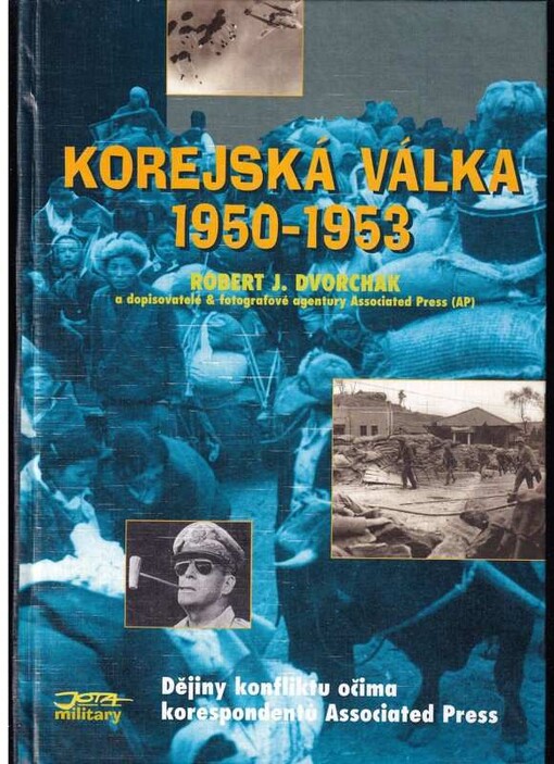 Korejská válka 1950-1953: dějiny konfliktu očima korespondentů Associated Press