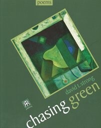 Chasing green :poems
