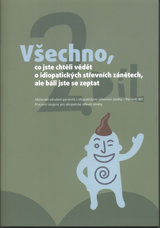 Všechno, co jste chtěli vědět o idiopatických střevních zánětech, ale báli jste se zeptat.II. díl