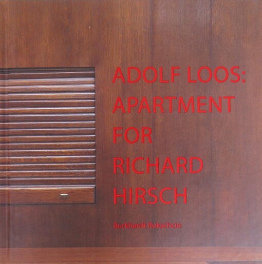 Adolf Loos: apartment for Richard Hirsch