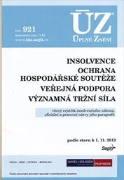Insolvence ;Ochrana hospodářské soutěže ; Veřejná podpora ; Významná tržní síla : věcný rejstřík insolvwenčního zákona, oficiální a pracovní názvy jeho paragrafů : podle stavu k 1.11.2012