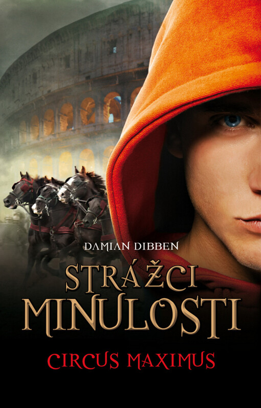 Strážci minulosti.Kniha druhá,Circus Maximus