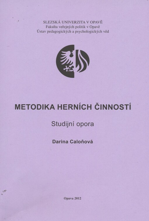 Metodika herních činností :studijní opora