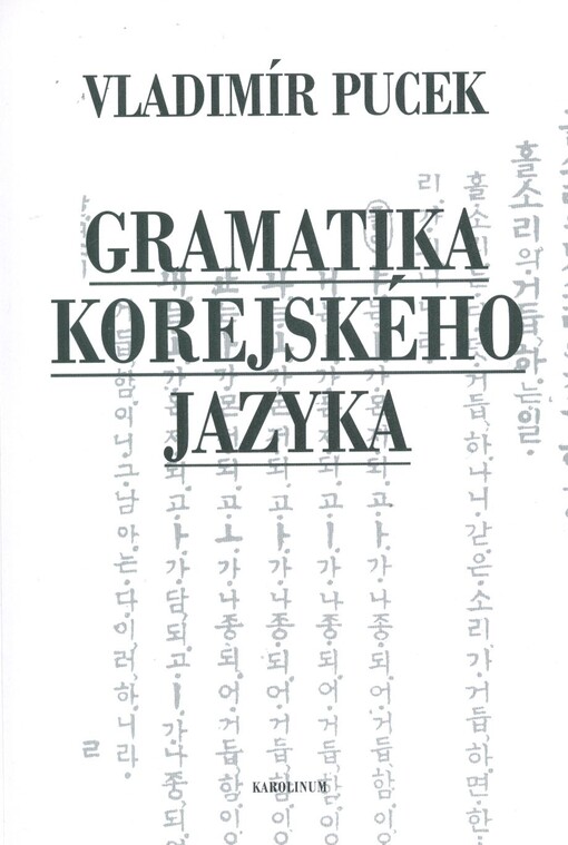 Gramatika korejského jazyka =Hankukŏ munpŏp, 2., nezměn. vyd.