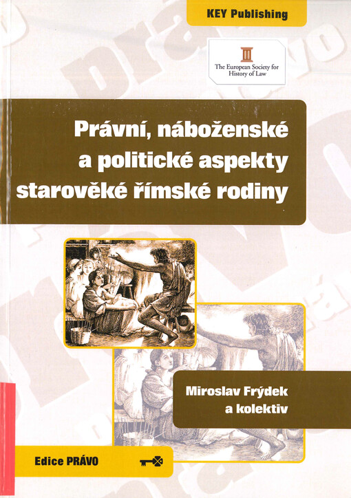 Právní, náboženské a politické aspekty starověké římské rodiny