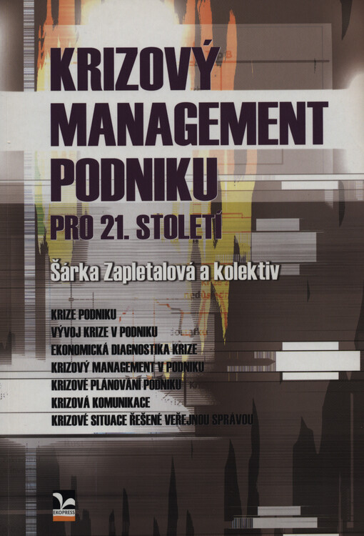 Krizový management podniku pro 21. století