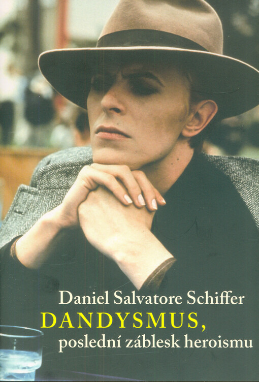 Dandysmus, poslední záblesk heroismu