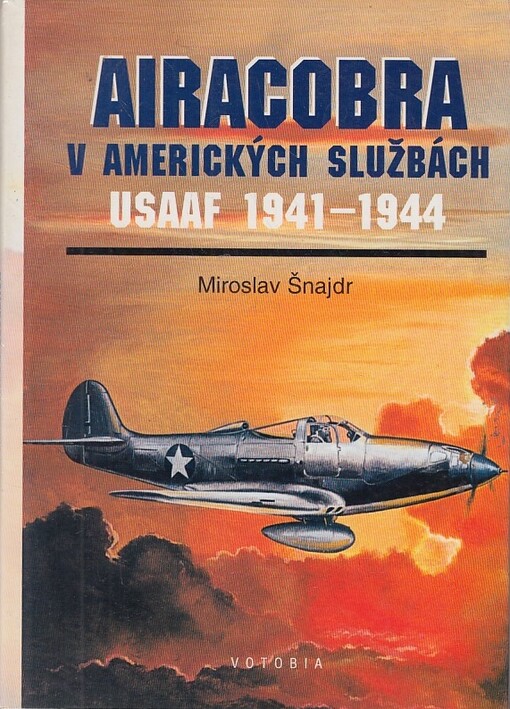 Airacobra v amerických službách : USAAF 1941-1944