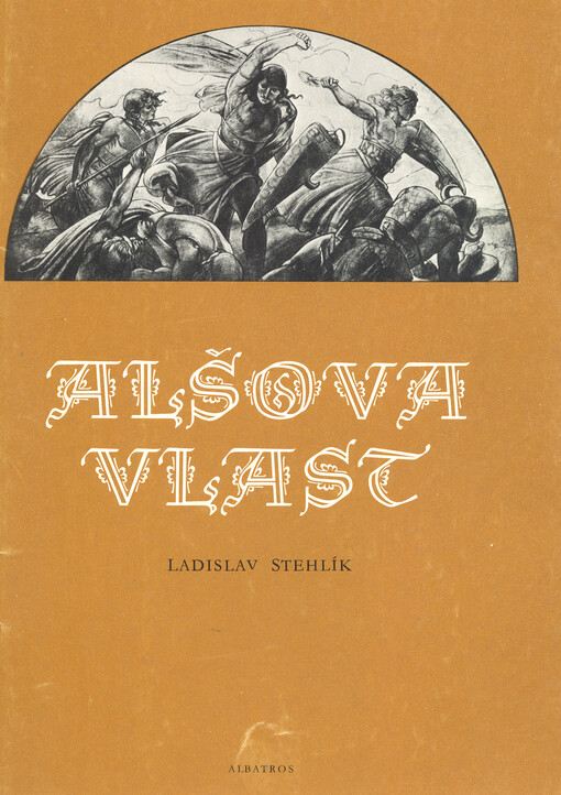 Alšova vlast :[verše k obrazovému cyklu Mikoláše Alše]