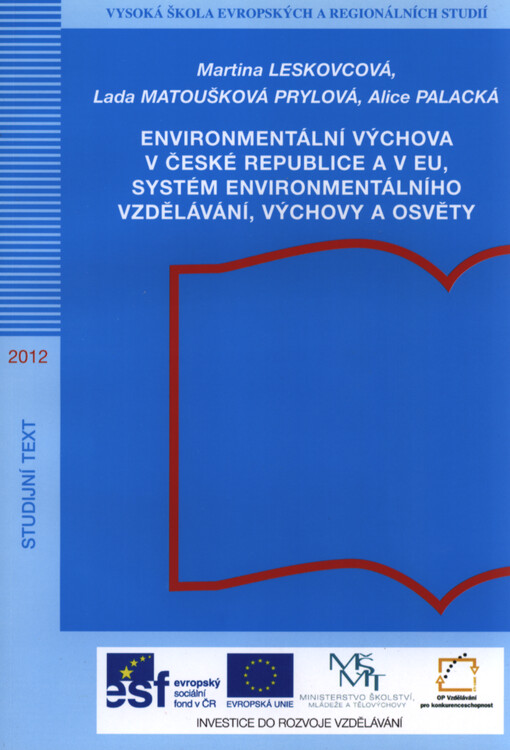 Environmentální výchova v České republice a v EU, systém environmentálního vzdělávání, výchovy a osvěty