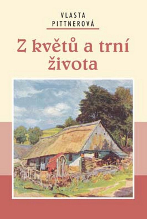 Z květů a trní života, Vyd. 1.