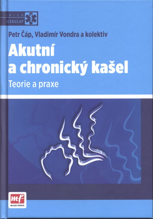 Akutní a chronický kašel :teorie a praxe
