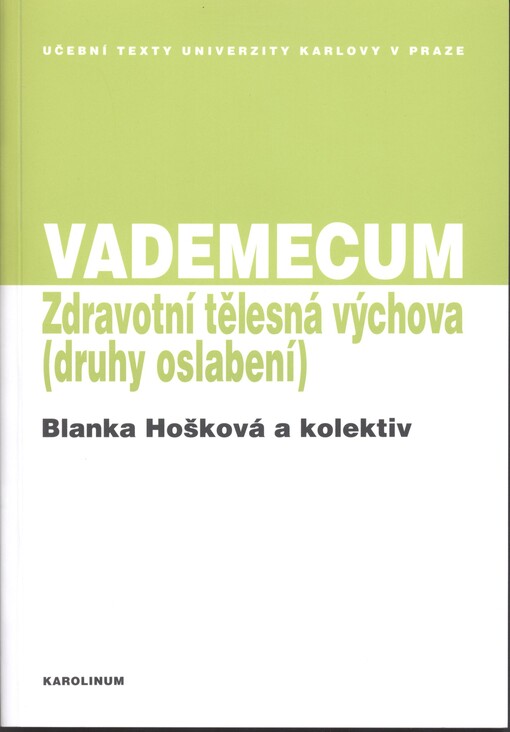 Vademecum :zdravotní tělesná výchova (druhy oslabení)