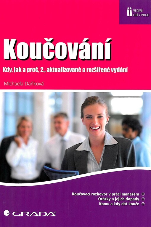 Koučování :kdy, jak a proč