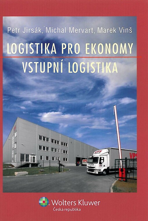 Logistika pro ekonomy - vstupní logistika