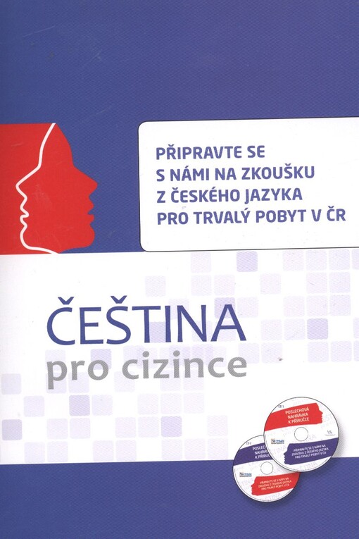 Připravte se s námi na zkoušku z českého jazyka pro trvalý pobyt v ČR
