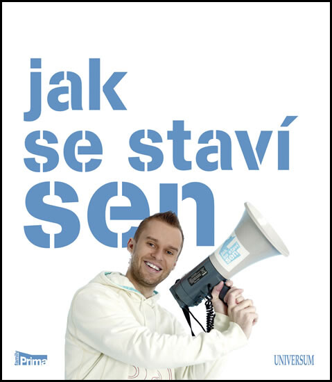 Jak se staví sen
