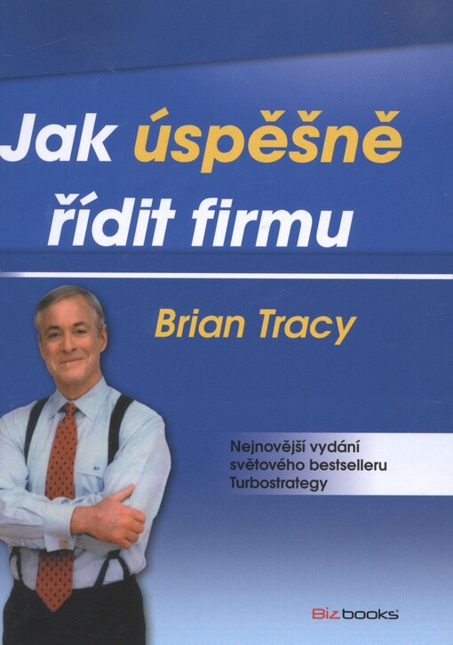 Jak úspěšně řídit firmu :turbostrategie