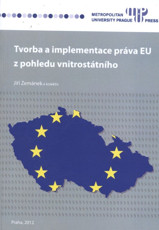 Tvorba a implementace práva EU z pohledu vnitrostátního