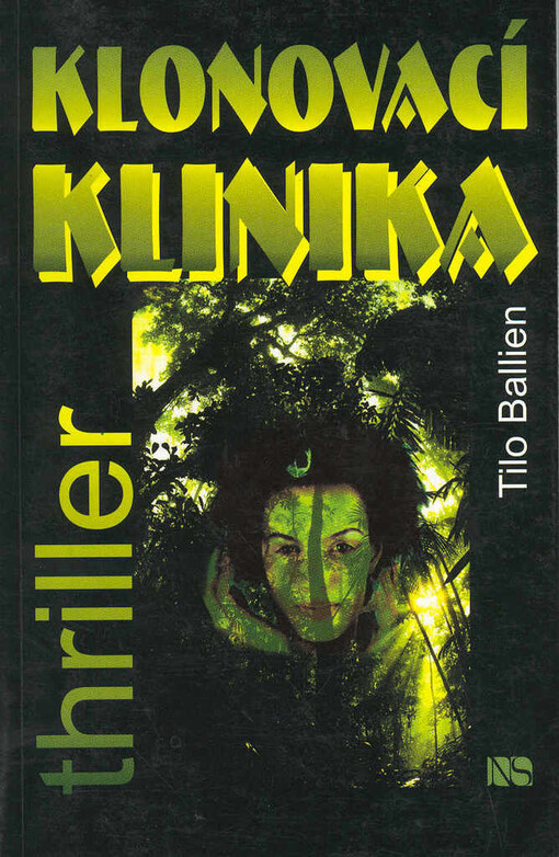 Klonovací klinika: thriller