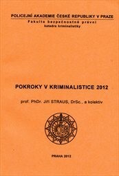 Pokroky v kriminalistice 2012