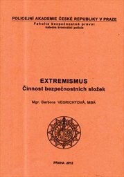 Extremismus :činnost bezpečnostních složek