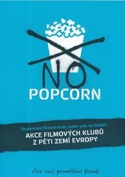 Akce filmových klubů z pěti zemí Evropy :studentské filmové kluby Jeden svět na školách