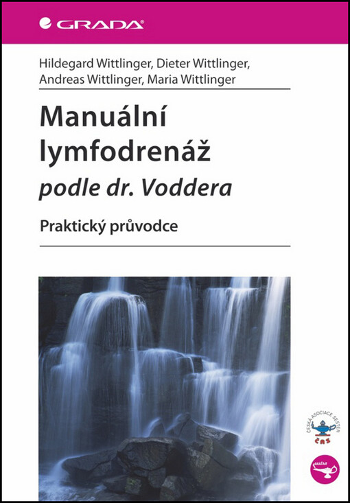 Manuální lymfodrenáž podle dr. Voddera :praktický průvodce