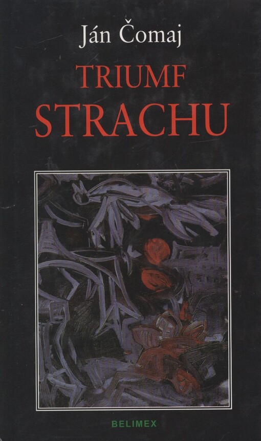 Triumf strachu