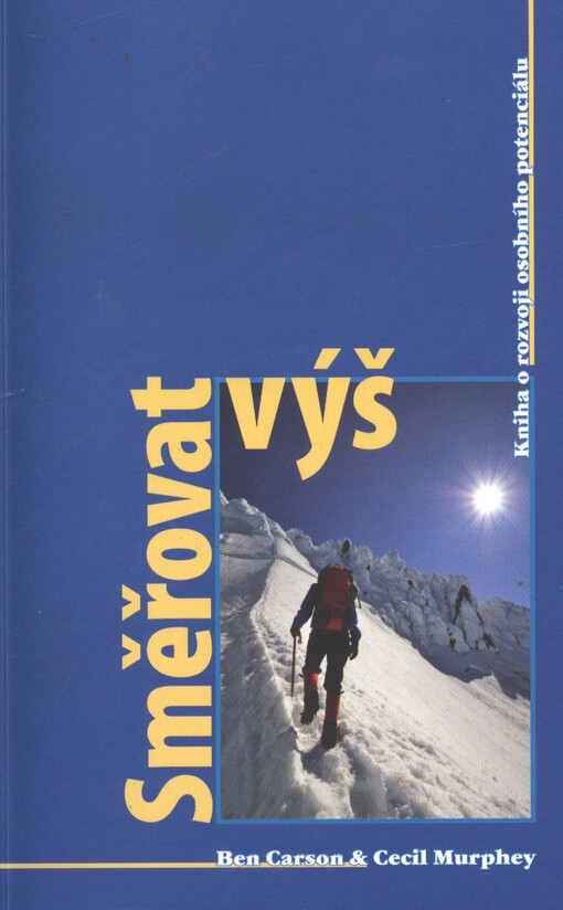 Směřovat výš :kniha o rozvoji osobního potenciálu