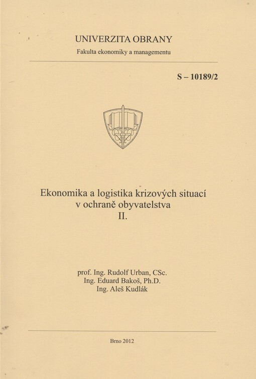 Ekonomika a logistika krizových situací v ochraně obyvatelstva II.