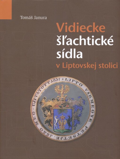 Vidiecke šľachtické sídla v Liptovskej stolici