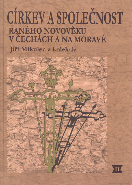 Církev a společnost raného novověku v Čechách a na Moravě