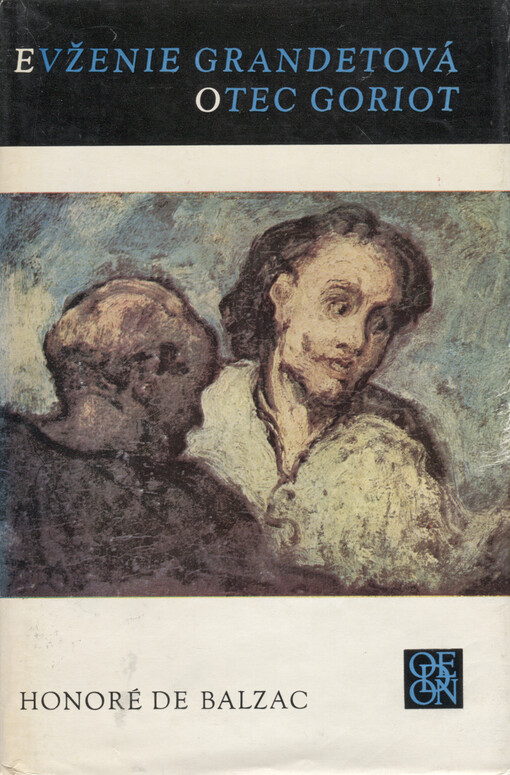 Evženie Grandetová ;Otec Goriot
