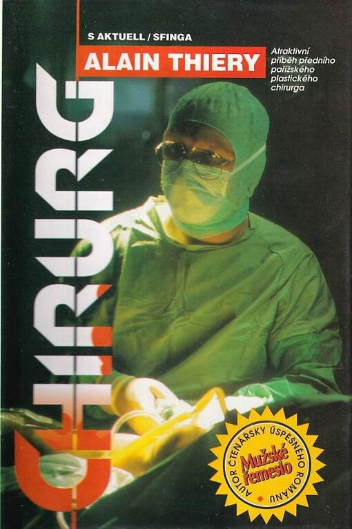 Chirurg : Atraktivní příběh předního pařížského plastického chirurga