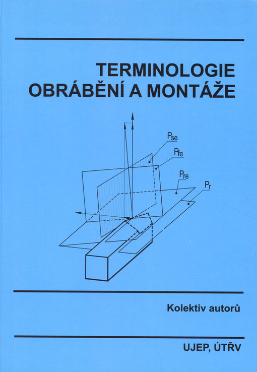 Terminologie obrábění a montáže