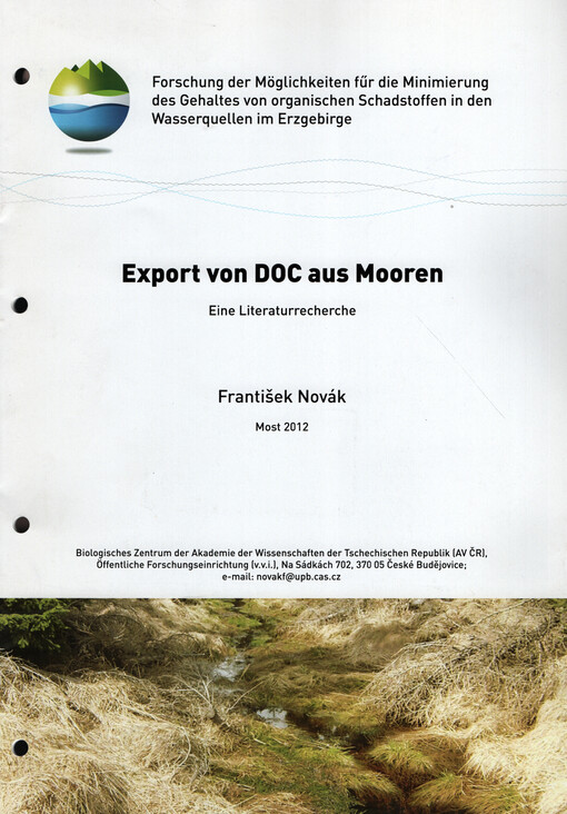 Export von DOC aus Mooren : Forschung der Möglichkeiten für die Minimierung des Gehaltes von organischen Schadstoffen in den Wasserquellen im Erzgebirge : eine Literaturrecherche