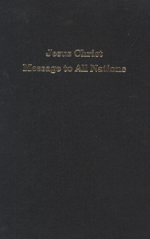 Jesus Christ, message to all nations