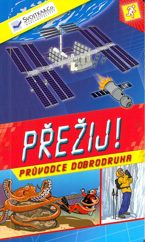 Přežij! :průvodce dobrodruha