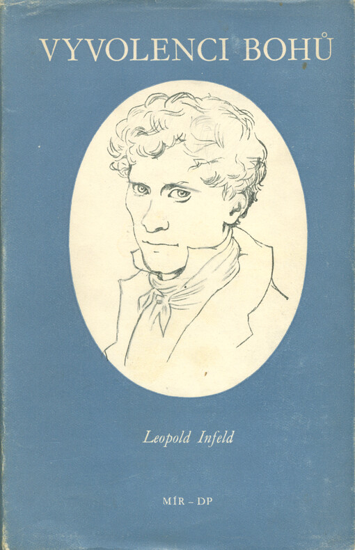 Vyvolenci bohů :román o životě Evarista Galoise