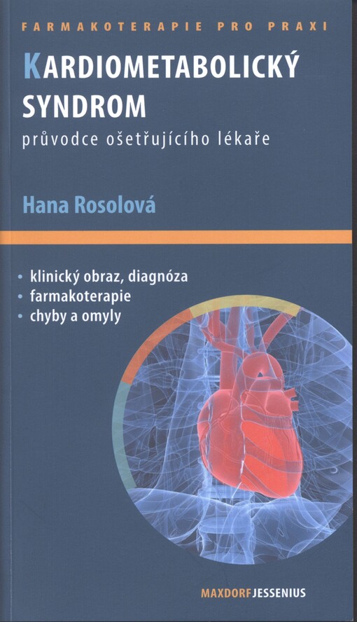 Kardiometabolický syndrom :průvodce ošetřujícího lékaře