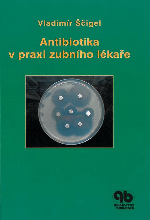 Antibiotika v praxi zubního lékaře